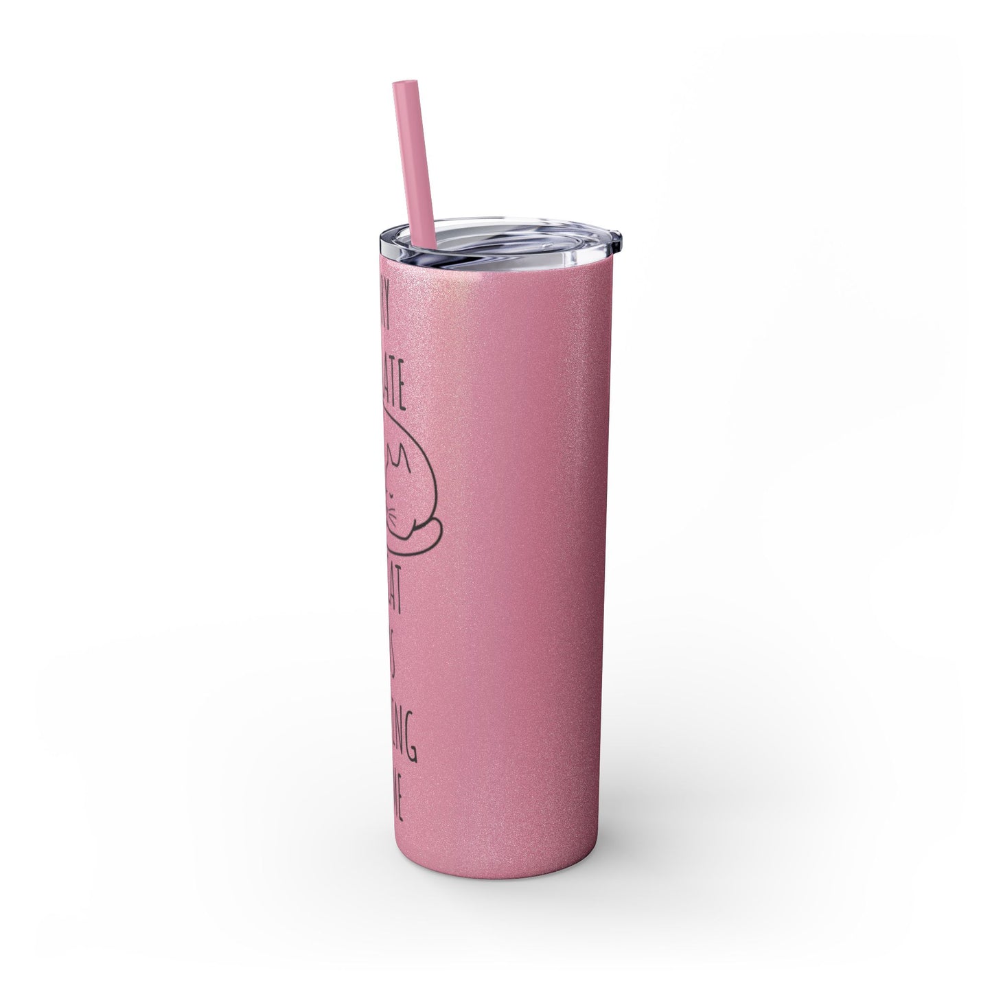 Sorry I'm Late My Cat Was Sleeping On Me - Glitter Pink Cat Water Bottle with Straw - 20oz Skinny Tumbler