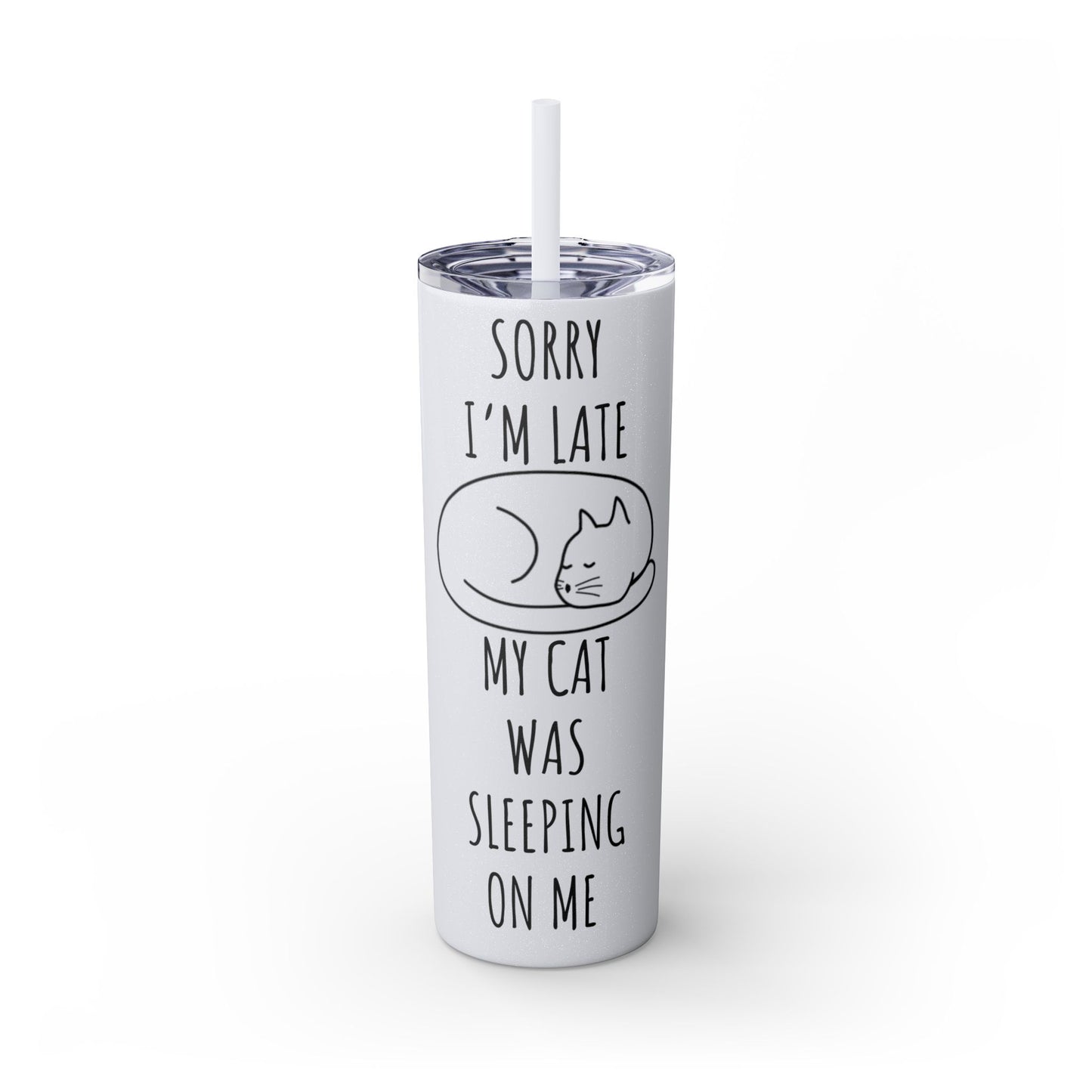 Sorry I'm Late My Cat Was Sleeping On Me - Glitter Pink Cat Water Bottle with Straw - 20oz Skinny Tumbler