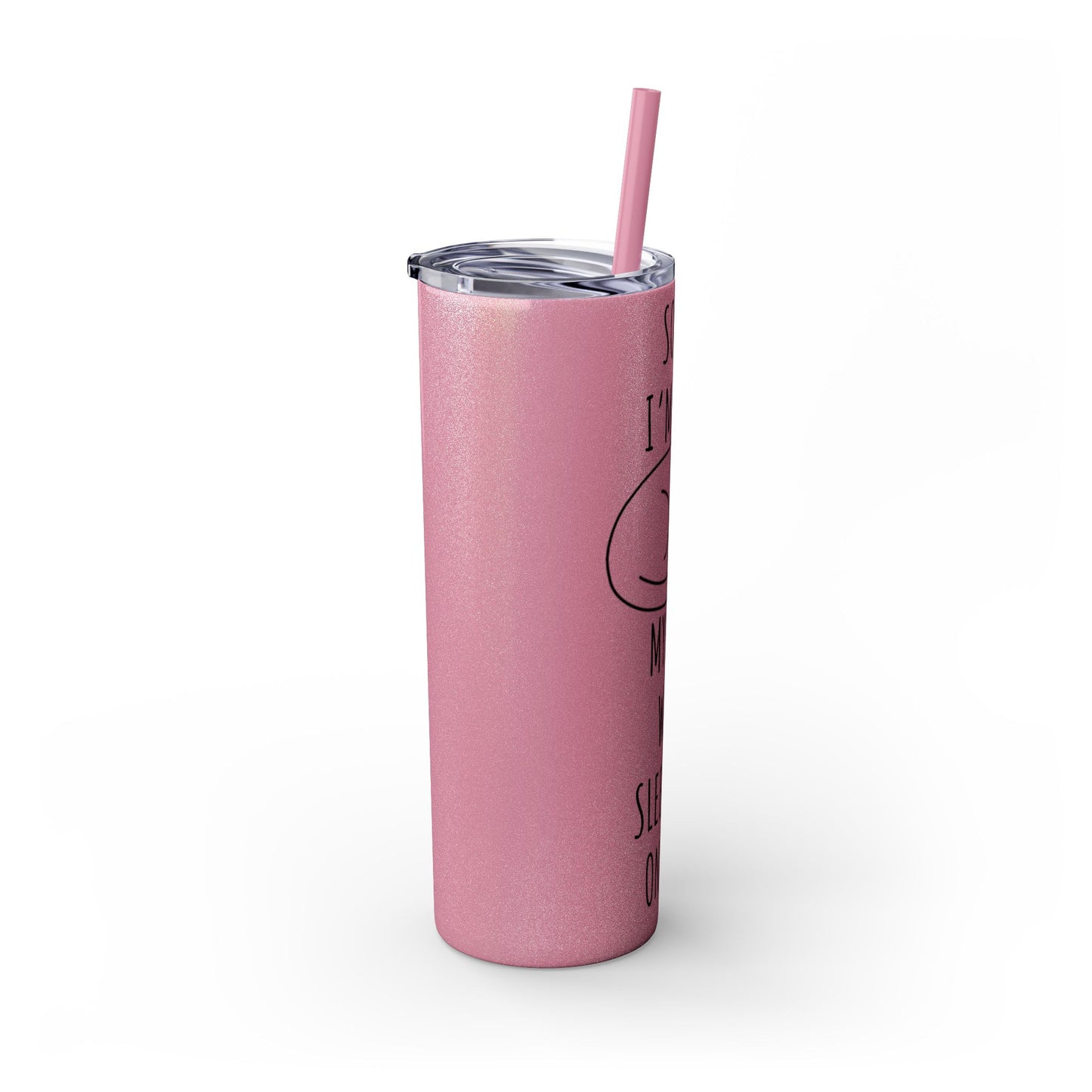 Sorry I'm Late My Cat Was Sleeping On Me - Glitter Pink Cat Water Bottle with Straw - 20oz Skinny Tumbler